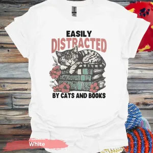 Easily Distracted By Cats and Books T-Shirt