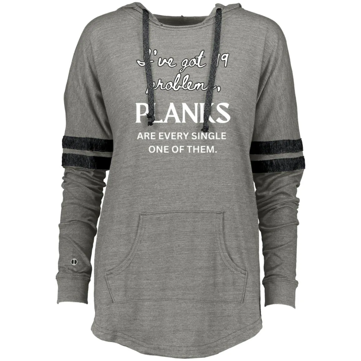 PLANK PROWESS  Ladies Hooded Low Key Pullover